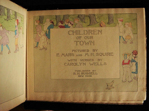 Children of Our Town, Book by Mars Squire & Carolyn Wells, 1902